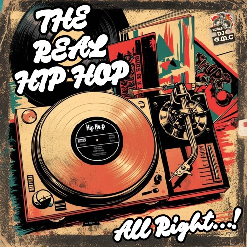 THE REAL HIP HOP ALL RIGHT! VOL.2