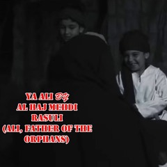 YA Ali, Al haj Mehdi Rasuli