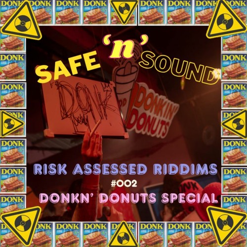 Risk Assessed Riddims #2 (Donkin Donuts Special)