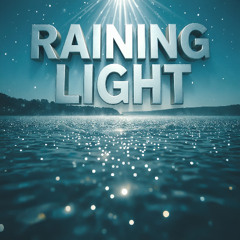 Raining Light