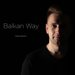 Balkan Way