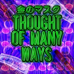 P2THEGOLDMA$K - M A N Y W A Y $ (PROD BY: GF RETRO) #Epic モノトーン