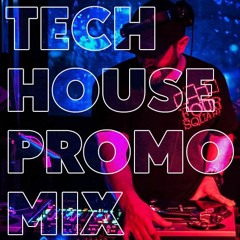 Tech House Promo Mix 4-7-2022