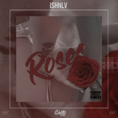 ISHNLV - Roses