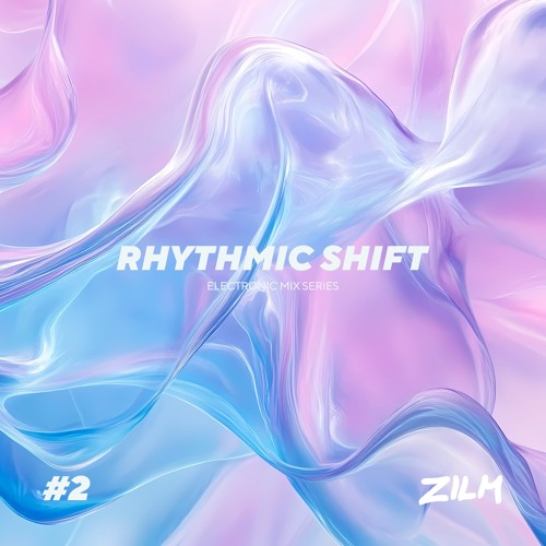 Rhythmic Shift #2