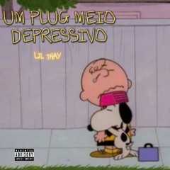 Lil Thay - Um Plug meio depressivo