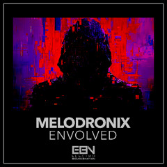 Melodronix - Envolved (Extended Mix)