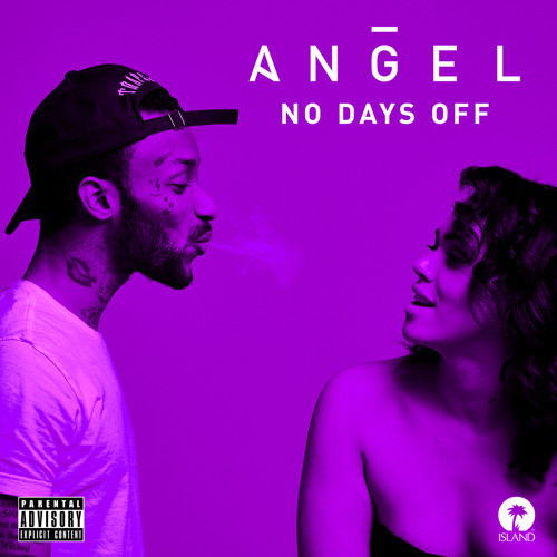 No Days Off By Angel Free Listening On SoundCloud
