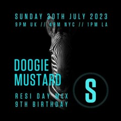 RESI DAY 9TH BIRTHDAY MIX - Doogie Mustard