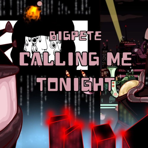 Calling Me Tonight