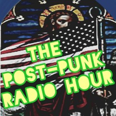 The Post-Punk Radio Hour