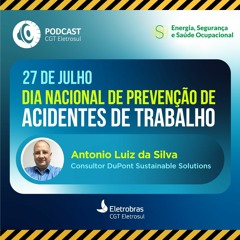 Dia Nacional de Prevenção de Acidentes de Trabalho | Consultor Antonio Luiz da Silva