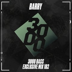 Barry - 3000 Exclusive Mix 182