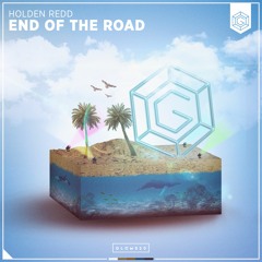 Holden Redd - End Of The Road (Radio Edit)