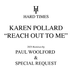 Karen Pollard - Reach Out To Me (Paul Woolford Remix)