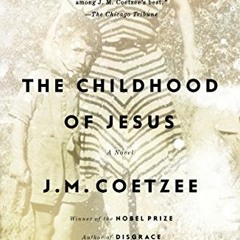 ( jGBab ) The Childhood of Jesus: A Novel by  J. M. Coetzee ( eVd )