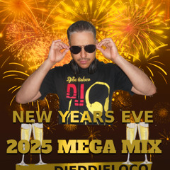NEW YEARS EVE 2025 MEGA MIIX DJEDDIELOCO