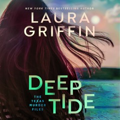 Deep Tide by Laura Griffin - Chapter 1