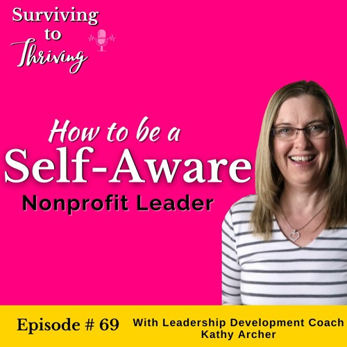# 69 - How to be a self-aware leader