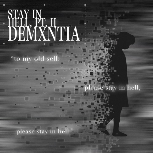 stay in hell, pt. II