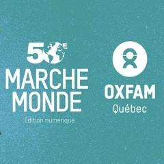 Tu m'fais marcher EP 04 : Les Personnalités Publiques | Marche Monde Oxfam Québec