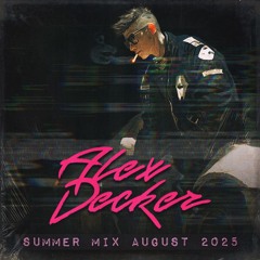 Summer Mix - August 2025