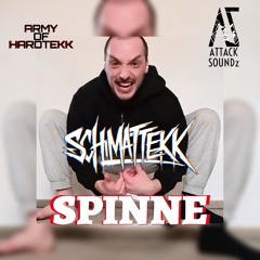 SCHMATTEKK - Spinne(Hardtekk)