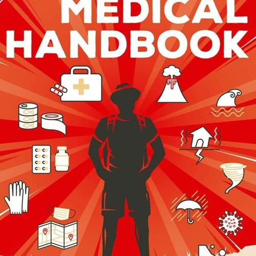 Download PDF Survival Medical Handbook 2022-2023: Step-By-Step Guide to be