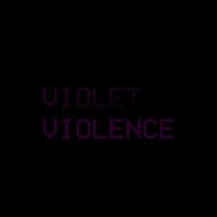 VIOLET VIOLENCE (2021)