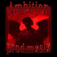 Ambition