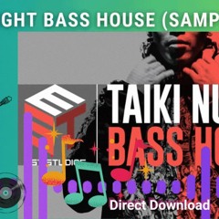 How to Download Taiki Nulight Bass House (Sample Packs)