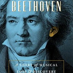 ❤️ Download Hearing Beethoven: A Story of Musical Loss & Discovery by  Robin Wallace