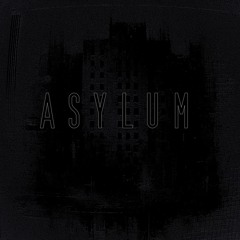Asylum (FREE DL)