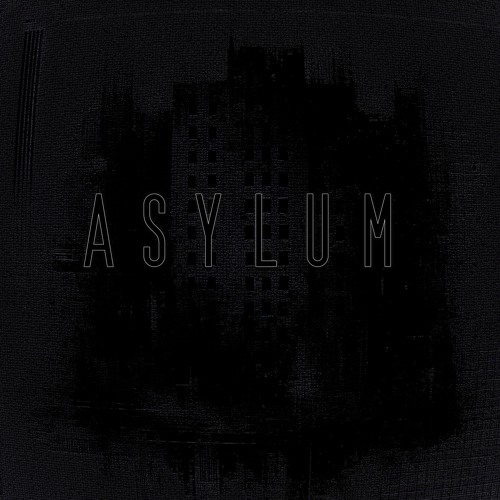 Asylum (FREE DL)
