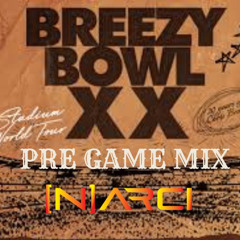 Breezy Bowl XX Pregame Mix