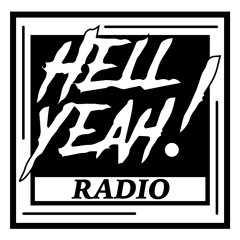 Hell Yeah! Radio Series