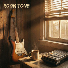 Room Tone
