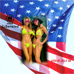 Iceman - Liberated - Mixed live 4th of July '25