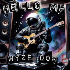 Hello MF by Wyze DOM- (Nirvana Smells Like Teen Spirit)[Atliens Remix]