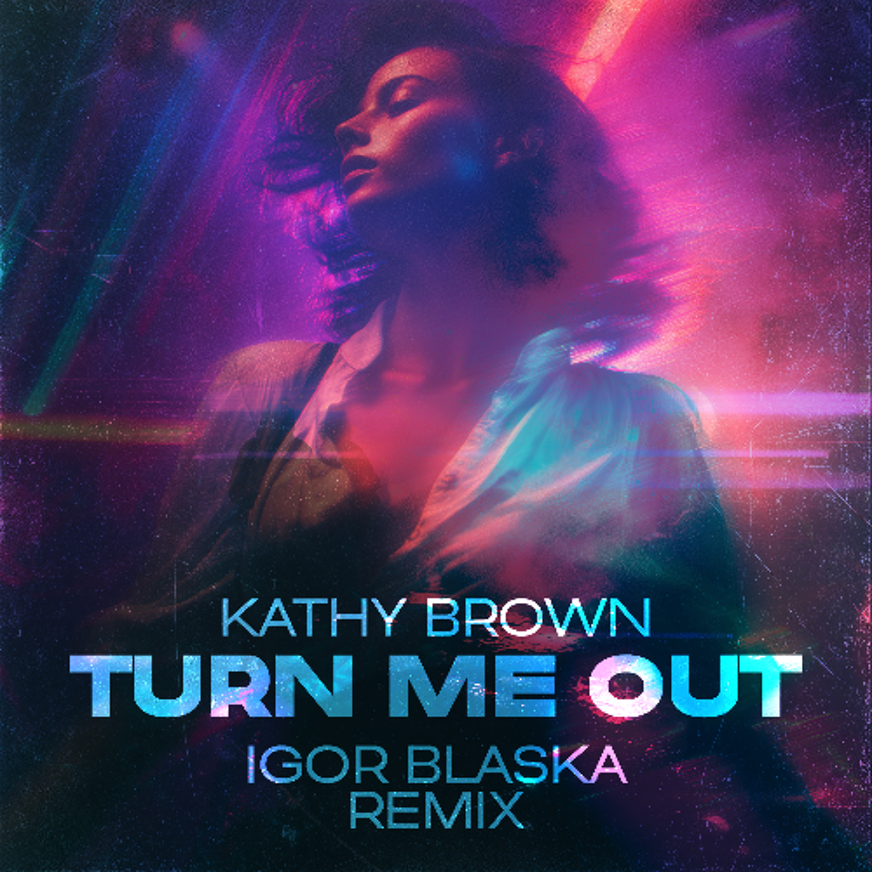 Kathy Brown - Turn Me Out (Igor Blaska Remix) episode artwork