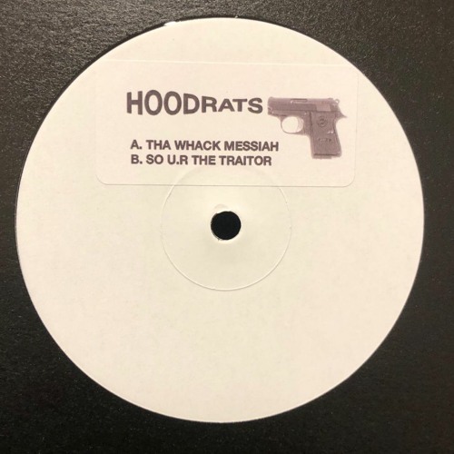 Hoodrats - Tha Whack Messiah [HOODRATS]