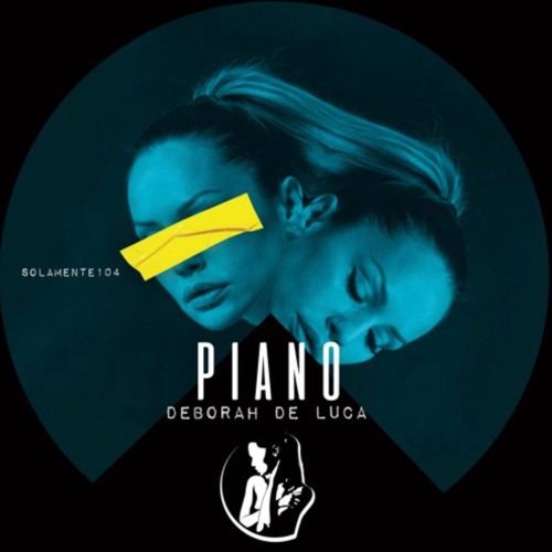 PIANO - Deborah De Luca