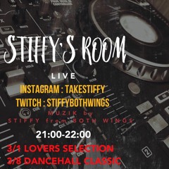 STIFFY’S ROOM 2022/3/1 -LOVERS LIVE MIX-
