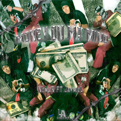 MONEY ON MA MIND