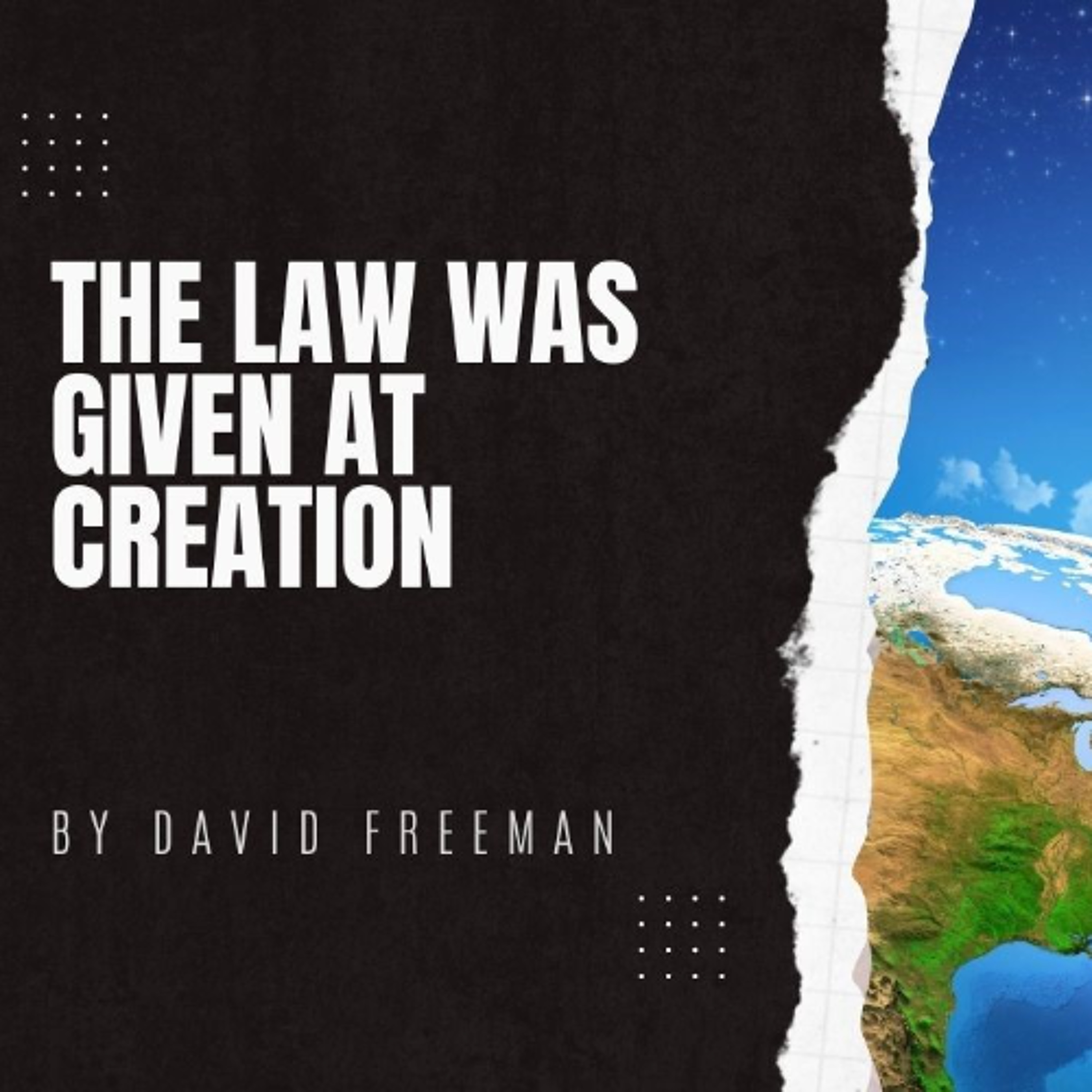 Is That Really In The Bible? 1-The Law was Given at Creation. By David Freeman episode artwork