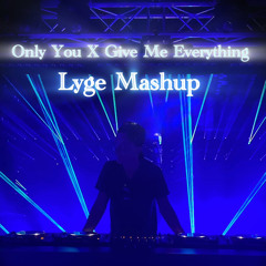 Alesso, Pitbull, AFROJACK, Ne-Yo, Nayer - Only You x Give Me Everything (Lyge Mashup)