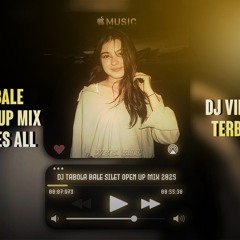 DJ TABOLA BALE SILET OPEN UP MIX 2025 BY WES ALL