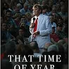 Access KINDLE PDF EBOOK EPUB That Time of Year: A Minnesota Life by Garrison Keillor 📕