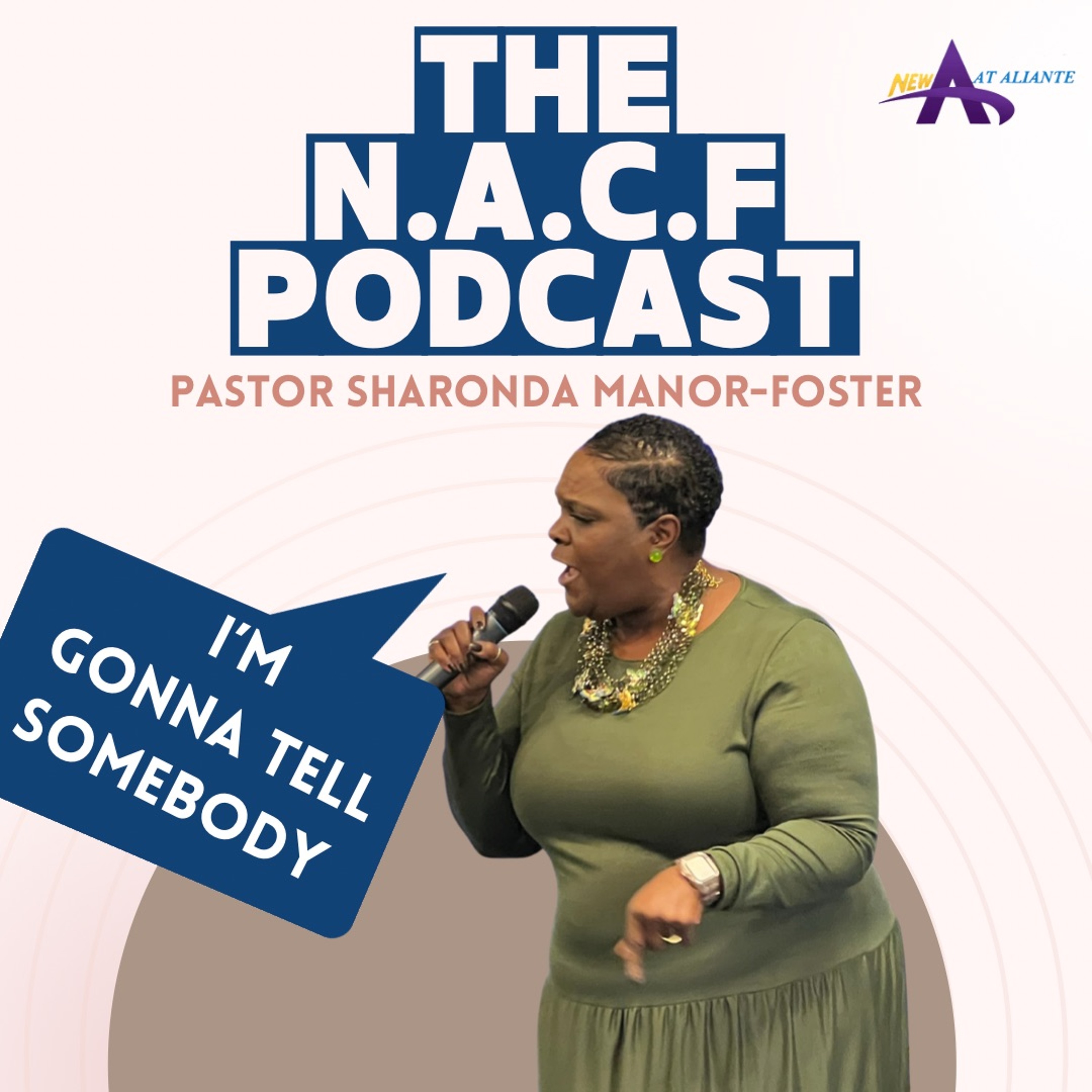 I'm Gonna Tell Somebody/ Co-Pastor Sharonda Manor-Foster episode artwork