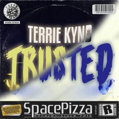 TERRIE KYND - Trusted [Out Now]